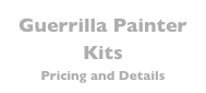 Guerrilla Painter Kits Pricing and Details
