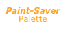 Paint-Saver 
Palette