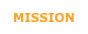 MISSION